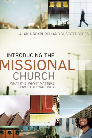 Cover of the book Introducing the Missional Church (Allelon Missional Series) by Cathy Marie Hake