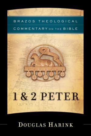 Cover of the book 1 & 2 Peter (Brazos Theological Commentary on the Bible) by Willard F. Jr. Harley