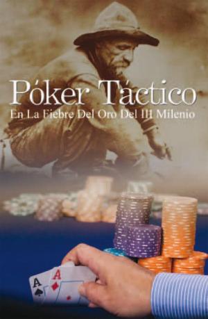 Cover of the book Póker Táctico by Phelim O'Malley, MBA, CFP