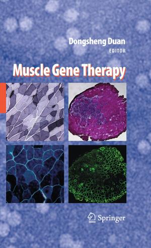 Cover of the book Muscle Gene Therapy by Paul Montagna, Terence A. Palmer, Jennifer Beseres Pollack