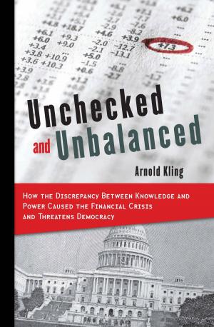 Book cover of Unchecked and Unbalanced
