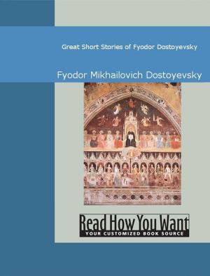 Book cover of Great Short Stories Of Fyodor Dostoyevsky