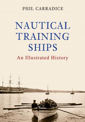 Cover of the book Nautical Training Ships by Phil Carradice