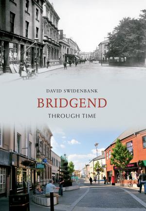 Cover of the book Bridgend Through Time by Gill Jepson