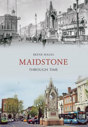 bigCover of the book Maidstone Through Time by 