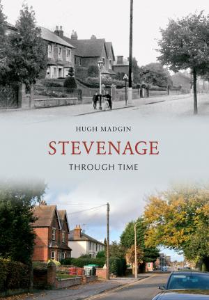 Cover of the book Stevenage Through Time by Robert Wynn Jones