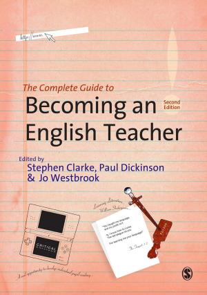 Cover of the book The Complete Guide to Becoming an English Teacher by Dr. Nancy Frey, Diane K. Lapp, Doug B. Fisher