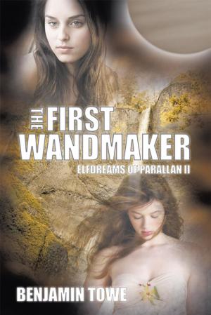 Cover of the book The First Wandmaker by Florence Bienenfeld Ph.D. M.F.T.