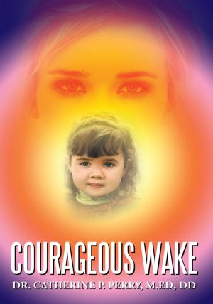 Cover of the book Courageous Wake by Sophia Gerakis Gemelas