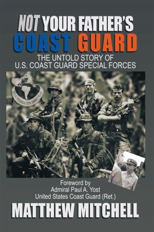 Cover of the book Not Your Father's Coast Guard by Susan Horton