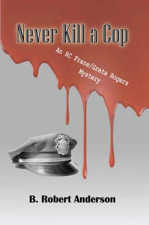 Cover of the book Never Kill a Cop by Christopher A. Brown