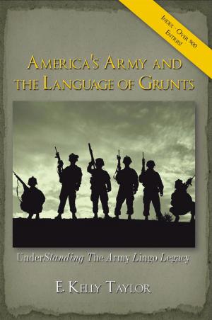 Cover of the book America's Army and the Language of Grunts by Jadzia Rayne Hawke