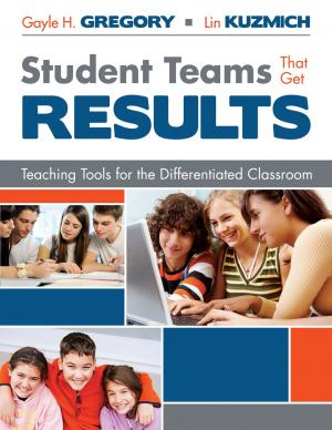 Cover of the book Student Teams That Get Results by Shirley M. Hord, William A. Sommers, Jim Roussin