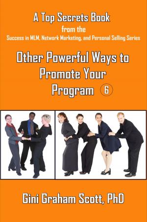Book cover of Top Secrets for Other Powerful Ways to Promote Your Program