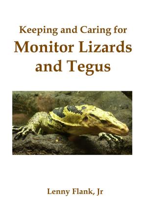 bigCover of the book Keeping and Caring for Monitor Lizards and Tegus by 