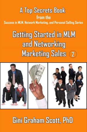 Book cover of Top Secrets for Getting Started in MLM and Networking Marketing Sales