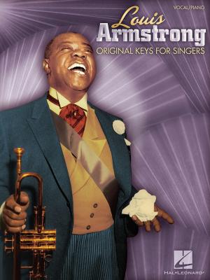 Book cover of Louis Armstrong - Original Keys for Singers (Songbook)