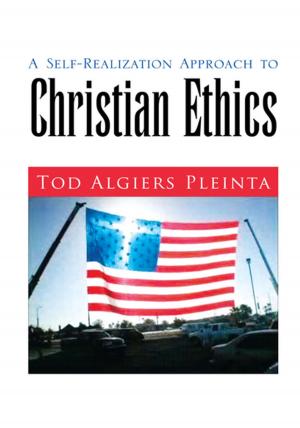 Cover of the book A Self-Realization Approach to Christian Ethics by Albert O. Wilkat Retired PE