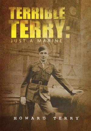 Cover of the book Terrible Terry: Just a Marine by H.R. Morgan