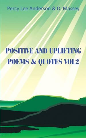 Book cover of Positive and Uplifting Poems & Quotes Vol2