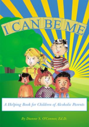 Cover of the book I Can Be Me by Cynthia W. Hammer