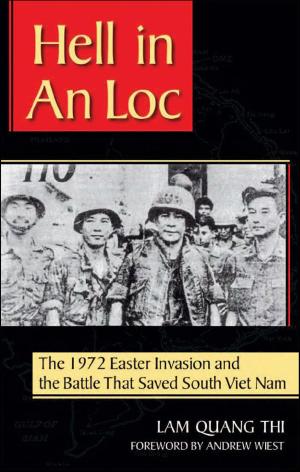 Cover of the book Hell in An Loc by Rick Miller