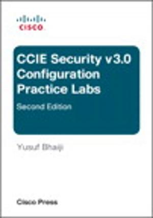 Cover of the book CCIE Security v3.0 Configuration Practice Labs by Chris Olsen