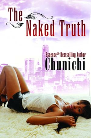 Cover of the book The Naked Truth by Tyora Moody