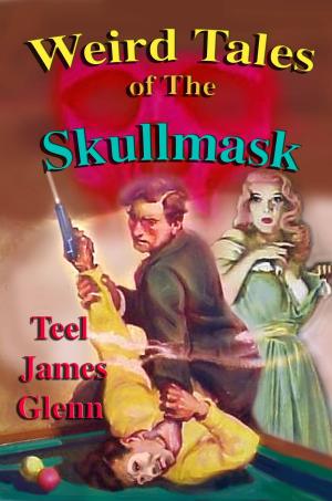 Book cover of Weird Tales of the Skullmask