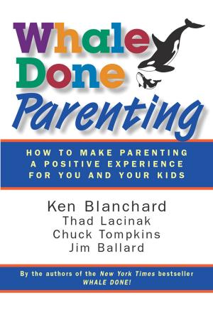 Cover of the book Whale Done Parenting by Laura van Dernoot Lipsky, Connie Burk