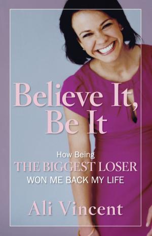 Cover of the book Believe It, Be It by Bob Danzig