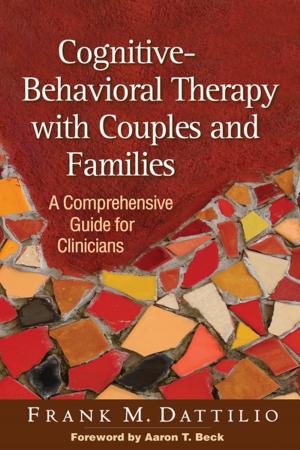 Cover of the book Cognitive-Behavioral Therapy with Couples and Families by Mary K. Rothbart, PhD