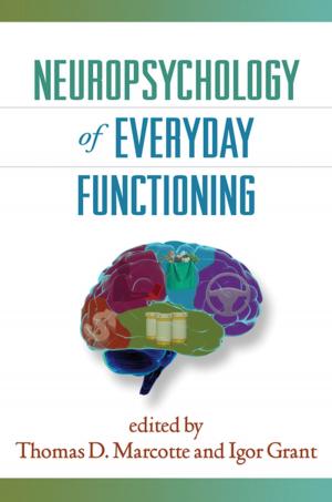 Cover of the book Neuropsychology of Everyday Functioning by 