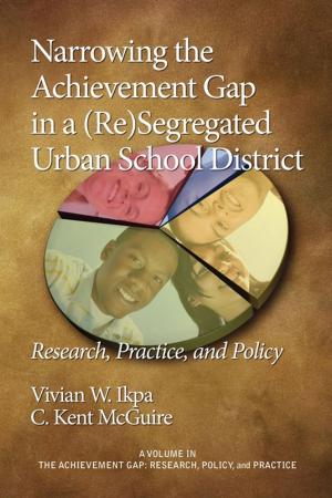 Book cover of Narrowing the Achievement Gap in a (Re) Segregated Urban School District