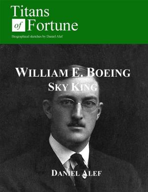 Book cover of William Edward Boeing: Sky King