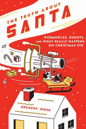 Cover of the book The Truth About Santa by 