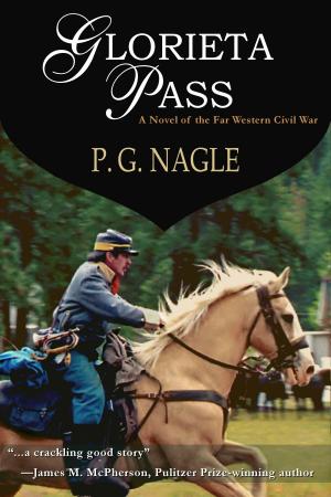 Cover of the book Glorieta Pass by P. G. Nagle
