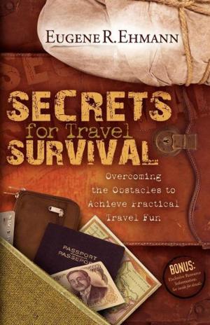 Cover of the book Secrets for Travel Survival by Thomas G. Reid, JD, CSCM, CPCM