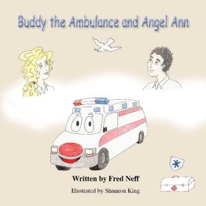 Book cover of Buddy the Ambulance and Angel Ann