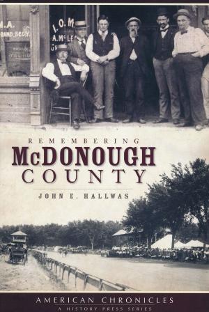 Cover of the book Remembering McDonough County by Mary D. French, Elsie L. Whiting