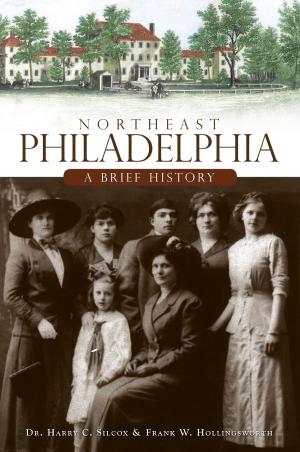Cover of the book Northeast Philadelphia by James Heath, Monica Heath