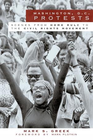 Cover of the book Washington, D.C. Protests by Cynthia Burns Martin, Vinalhaven Historical Society
