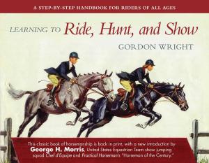 Book cover of Learning to Ride, Hunt, and Show