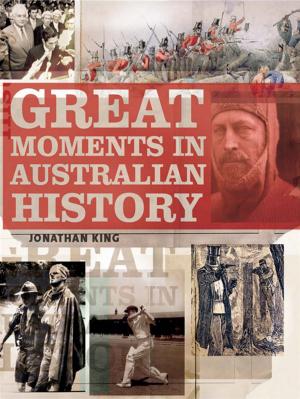 Book cover of Great Moments in Australian History