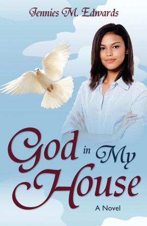 Cover of the book God in My House by Vicky L. Govier