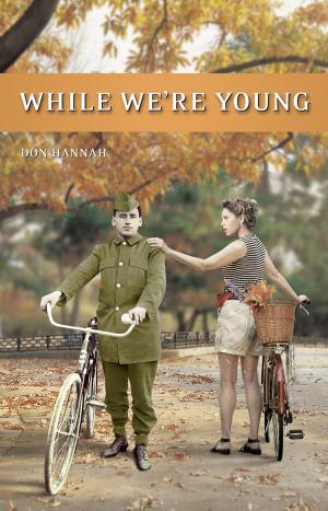 Cover of the book While We're Young by Paul Dunn