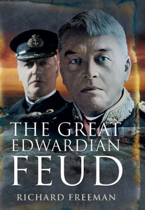 Cover of the book The Great Edwardian Naval Feud by Dusty Kohl