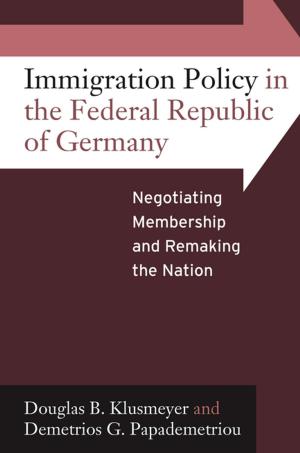 Cover of the book Immigration Policy in the Federal Republic of Germany by Elisabetta Viggiani