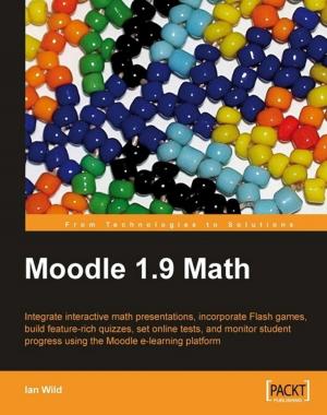 Cover of the book Moodle 1.9 Math by Jonathan Chaffer, Karl Swedberg