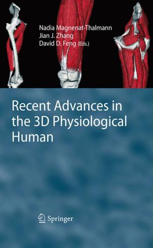 Cover of the book Recent Advances in the 3D Physiological Human by David R. Ramsdale, Archana Rao